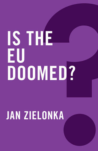 Is the EU Doomed?  by Jan Zielonka at Abbey's Bookshop, 