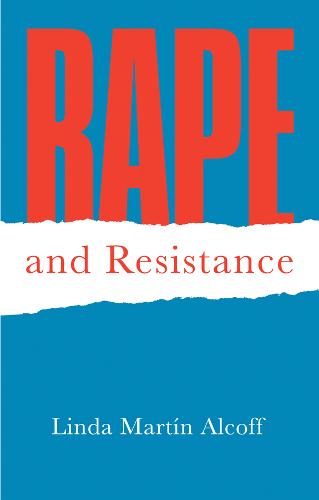 Rape and Resistance  by Linda Martín Alcoff (Syracuse University) at Abbey's Bookshop, 