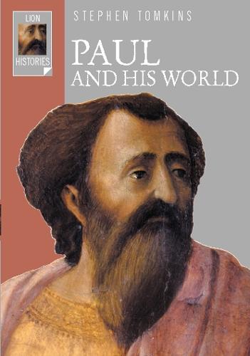 Paul and His World  by Stephen Tomkins at Abbey's Bookshop, 