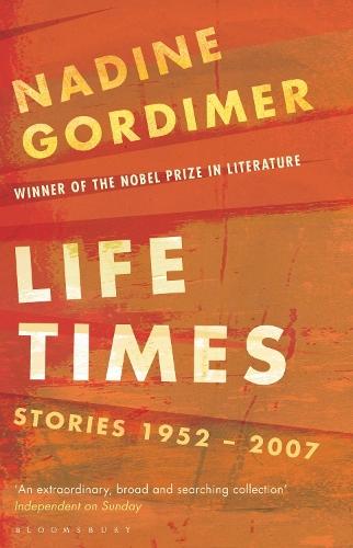 Life Times: Stories 1952-2007  by Nadine Gordimer at Abbey's Bookshop, 