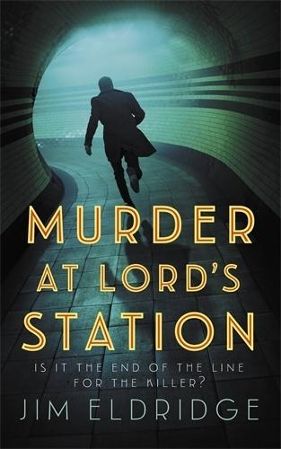 Murder at Lord’s Station: The gripping wartime mystery series  by Jim Eldridge at Abbey's Bookshop, 