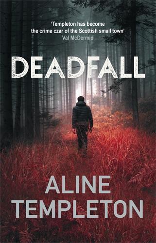 Deadfall: The enthralling Scottish crime thriller  by Aline Templeton (Author) at Abbey's Bookshop, 