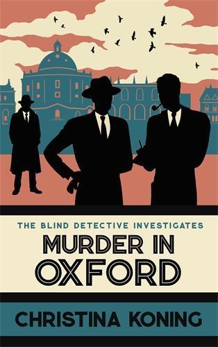 Murder in Oxford: The thrilling wartime mystery series  by Christina Koning at Abbey's Bookshop, 