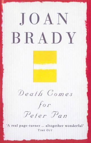 Death Comes For Peter Pan  by Joan Brady at Abbey's Bookshop, 