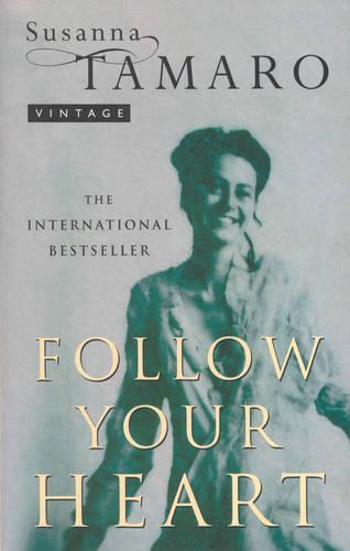 Follow Your Heart  by Susanna Tamaro at Abbey's Bookshop, 