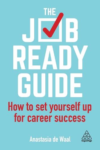 The Job-Ready Guide: How to Set Yourself Up for Career Success  by Anastasia de Waal at Abbey's Bookshop, 