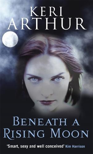 Beneath a Rising Moon (Ripple Creek #1)  by Keri Arthur at Abbey's Bookshop, 