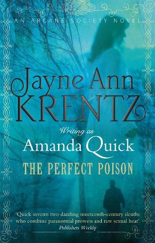 Perfect Poison (#6 Arcane Society)  by . Amanda Quick at Abbey's Bookshop, 
