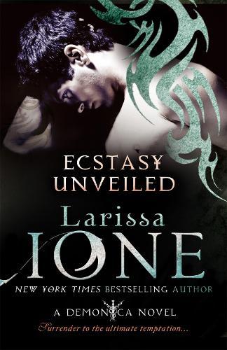 Ecstasy Unveiled (#4 Demonica)  by Larissa Ione at Abbey's Bookshop, 