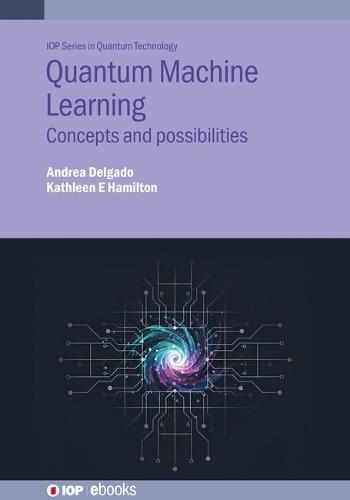 Quantum Machine Learning: Concepts and possibilities