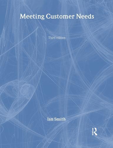 Meeting Customer Needs  by Ian Smith at Abbey's Bookshop, 