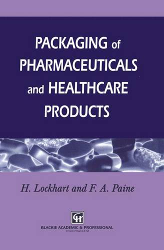 Packaging of Pharmaceuticals and Healthcare Products  by Frank A. Paine at Abbey's Bookshop, 