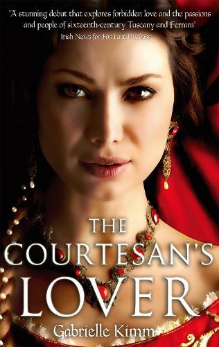 The Courtesan's Lover  by Gabrielle Kimm at Abbey's Bookshop, 