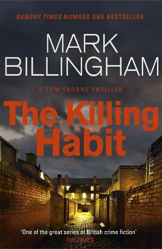 The Killing Habit (#15 Tom Thorne)  by Mark Billingham at Abbey's Bookshop, 