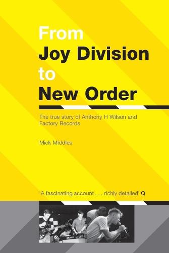 From Joy Division To New Order  by M Middles at Abbey's Bookshop, 
