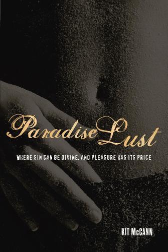 Paradise Lust  by Kit McCann at Abbey's Bookshop, 