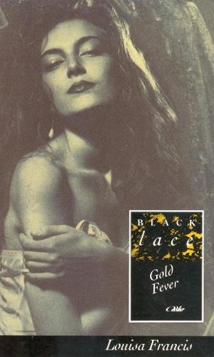 Gold Fever  by Louisa Francis at Abbey's Bookshop, 