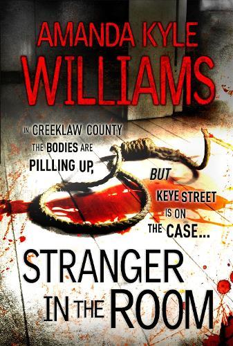 Stranger in the Room: Keye Street #2  by Amanda Kyle Williams at Abbey's Bookshop, 