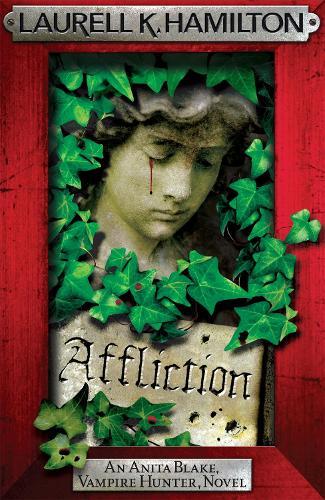 Affliction (#22 Anita Blake)  by Laurell K. Hamilton at Abbey's Bookshop, 