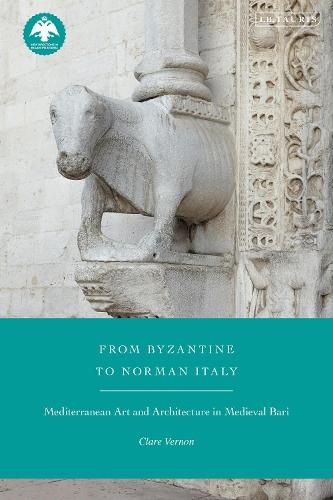 From Byzantine to Norman Italy: Mediterranean Art and Architecture in Medieval Bari  by Clare Vernon (Birkbeck, University of London, UK) at Abbey's Bookshop, 
