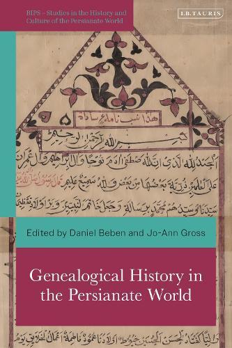 Genealogical History in the Persianate World  by Jo-Ann Gross (The College of New Jersey, USA) at Abbey's Bookshop, 