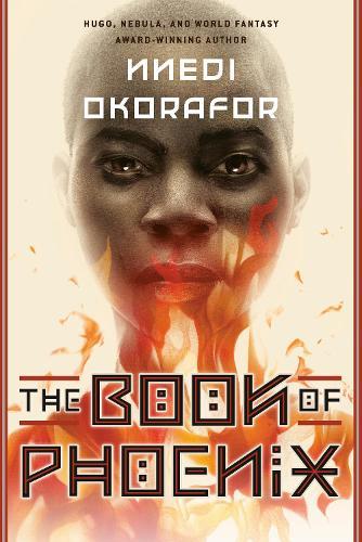 Book of Phoenix (#0.5 Who Fears Death)  by Nnedi Okorafor at Abbey's Bookshop, 