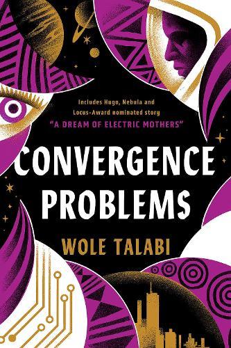 Convergence Problems  by Wole Talabi at Abbey's Bookshop, 