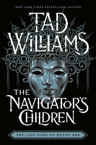 The Navigator's Children  by Tad Williams at Abbey's Bookshop, 
