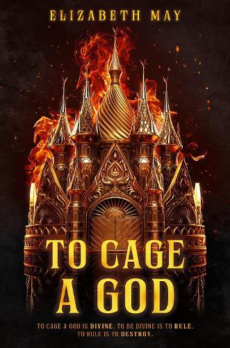 To Cage a God  by Elizabeth May at Abbey's Bookshop, 