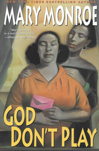 God Don't Play  by Mary Monroe at Abbey's Bookshop, 