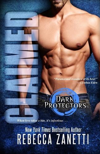 Claimed (#2 Dark Protector)  by Rebecca Zanetti at Abbey's Bookshop, 