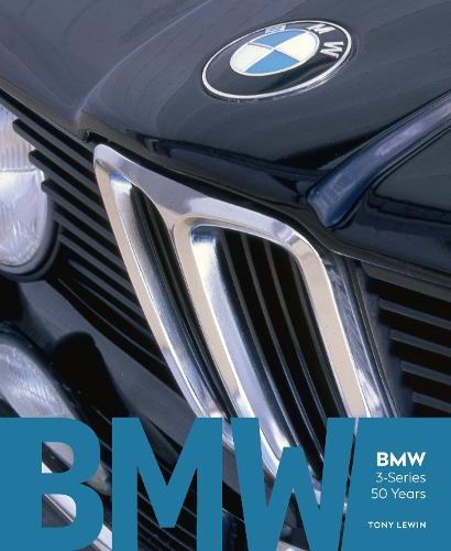 BMW 3-Series 50 Years  by Tony Lewin at Abbey's Bookshop, 
