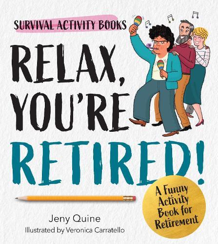 Let's Retire Retirement: How to Enjoy Life to the Fullest—Now and Later
