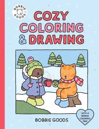 Bobbie Goods Cozy Coloring & Drawing: With a Bonus Coloring Pad  by Bobbie Goods at Abbey's Bookshop, 