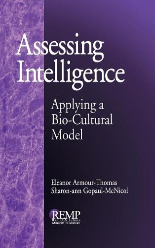 Assessing Intelligence: Applying a Bio-Cultural Model  by Eleanor Armour-Thomas at Abbey's Bookshop, 