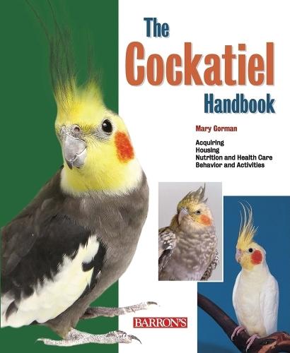 The Cockatiel Handbook  by Mary Gorman at Abbey's Bookshop, 