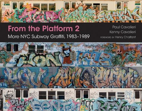 From the Platform 2: More NYC Subway Graffiti, 1983–1989  by Paul Cavalieri at Abbey's Bookshop, 