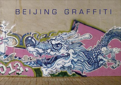 Beijing Graffiti  by Tom Dartnell at Abbey's Bookshop, 