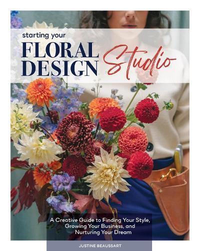 Living with Flowers: Blooms & Bouquets for the Home