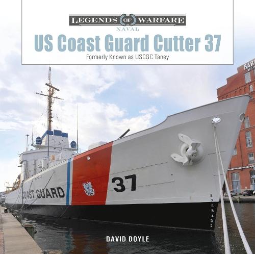 US Coast Guard Cutter 37: Formerly Known as USCGC Taney  by David Doyle at Abbey's Bookshop, 
