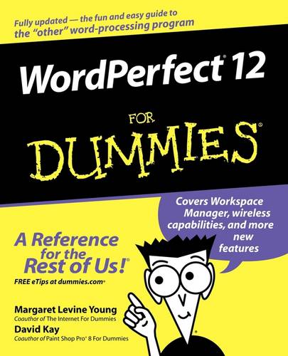 WordPerfect 12 For Dummies  by Margaret Levine Young (Cornwall, VT, author) at Abbey's Bookshop, 