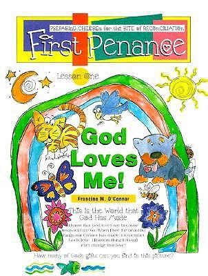 First Penance: Preparing Children for the Rite of Reconciliation  by Francine O'Connor at Abbey's Bookshop, 