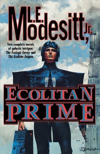 Ecolitan Prime Omnibus (Ecologic Envoy Ecolitan Enigma)````````````````````````  by L. E. Modesitt, Jr. at Abbey's Bookshop, 