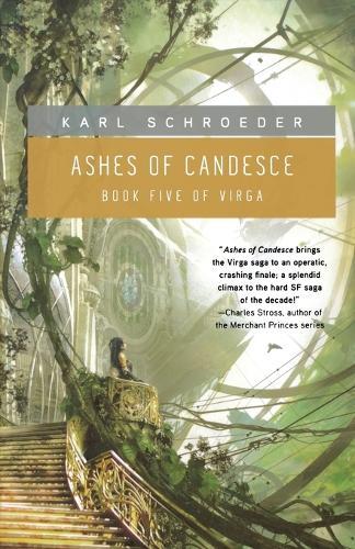 Ashes of Candesce (#5 Virga)  by Karl Schroeder at Abbey's Bookshop, 
