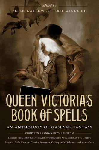 Queen Victorias Book of Spells  by Ellen Datlow at Abbey's Bookshop, 