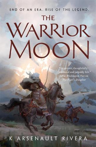 The Warrior Moon (#3 Bright Ascendency)  by K Arsenault Rivera at Abbey's Bookshop, 