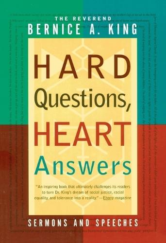 Hard Questions, Heart Answers: Sermons and Speeches  by Bernice A. King at Abbey's Bookshop, 