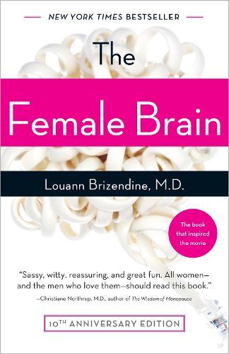 The Female Brain  by Louann Brizendine, MD at Abbey's Bookshop, 