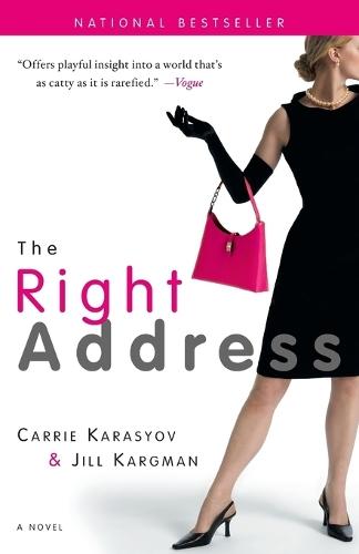 The Right Address: A Novel  by Carrie Karasyov at Abbey's Bookshop, 