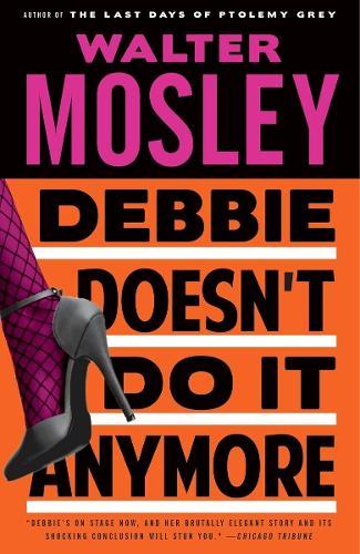 Debbie Doesn't Do It Anymore  by Walter Mosley at Abbey's Bookshop, 